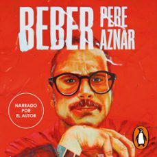 beber (audiolibro)-pere aznar-9788403523982