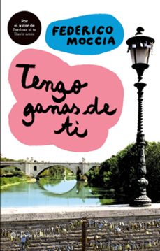 tengo ganas de ti-federico moccia-9788408081982