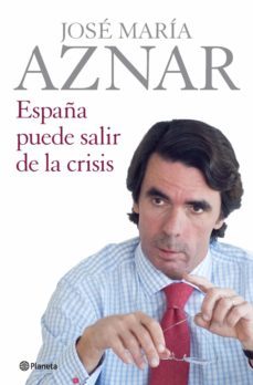 españa puede salir de la crisis (ebook)-jose maria aznar-9788408097082