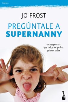 preguntale a supernanny-jo frost-9788408100782