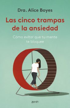 las cinco trampas de la ansiedad-9788408270782