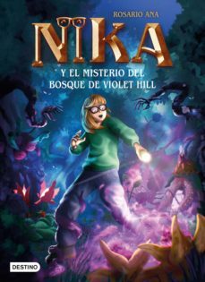 los misterios de nika 2. el misterio del bosque de violet hill (ebook)-9788408271482