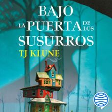 bajo la puerta de los susurros (audiolibro)-tj klune-9788408275282