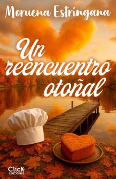 un reencuentro otoñal (ebook)-moruena estringana-9788408310082