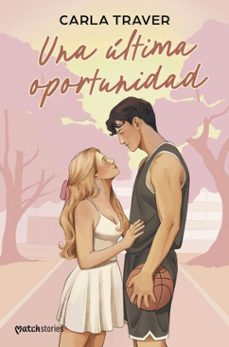 una ultima oportunidad (ebook)-carla traver-9788408315582