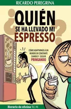 ¿quien se ha llevado mi espresso?-ricardo peregrina-9788409365982