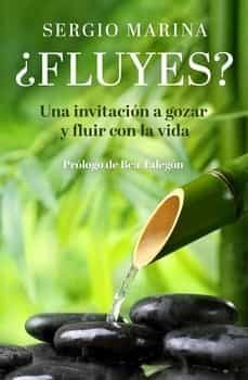 ¿fluyes?-sergio marina alvaro-9788409473182