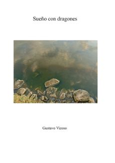 sueño de dragones-gustavo vizoso-9788409586882