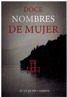 doce nombres de mujer-ivan romo arbide-9788410088382