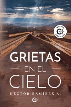 grietas en el cielo-hector ramirez a.-9788410089082