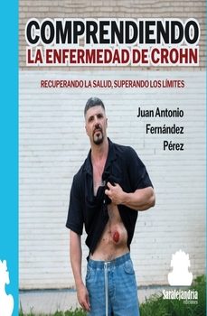 comprendiendo la enfermedad de crohn-juan antonio fernandez perez-9788410105782