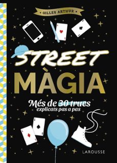 street magia (ed. catalan)-arthur gilles-9788410124882