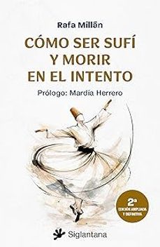 como ser sufi y moriri en el intento-rafa millan-9788410179882