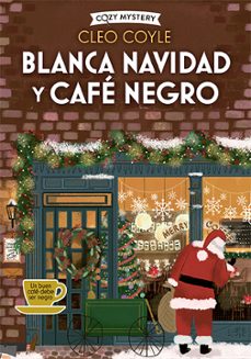 blanca navidad y cafe negro (cozy mystery)-cleo coyle-9788410206182