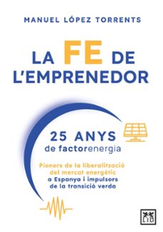 (nd) la fe de l emprenedor-manuel lopez torrents-9788410221482