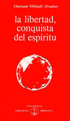 la libertad, conquista del espiritu (ebook)-omraam mikhaël aïvanhov-9788410379282