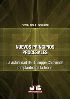 nuevos principios procesales (ebook)-osvaldo alfredo gozaini-9788410448582