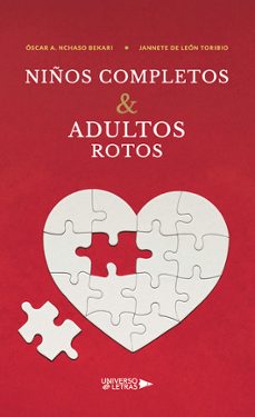 niños completos & adultos rotos-oscar a. nchaso bekari-jannete de leon toribio-9788410461482