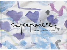 superpoderes-teresa familiar soriano-9788410601482