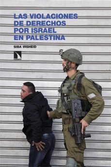 las violaciones de derechos por israel en palestina-siba irsheid-9788410670082