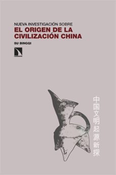 el origen de la civilización china-bingqi su-9788410672482