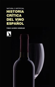 historia critica del vino español (ebook)-pablo alonso gonzalez-9788410674882