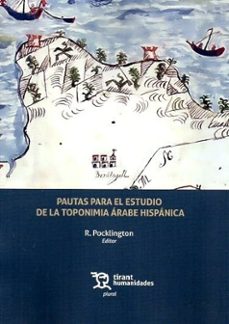 pautas para el estudio de la toponimia arabe hispanica-r. pocklington-9788410813182