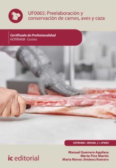 (i.b.d.) hotr0408 preelaboracion y conservacion de carnes, aves y caza.  cocina-9788411034982