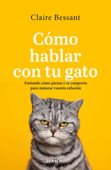 como hablar con tu gato (ebook)-claire bessant-9788411191982