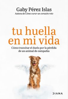 tu huella en mi vida-gaby perez islas-9788411193382