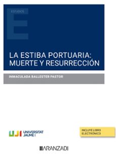 estiba portuaria: muerte y resurreccion-9788411241182