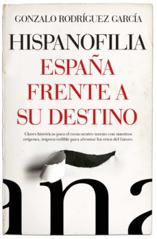 hispanofilia. españa frente a su destino-9788411313582