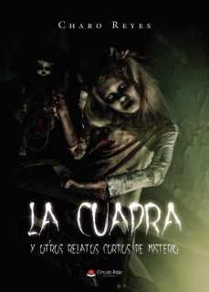 la cuadra y otros relatos cortos de misterio (ebook)-9788411377782