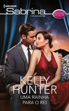 uma rainha para o rei (ebook)-kelly hunter-9788411412582