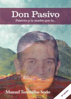 don pasivo, pasivito y la madre que lo... (ebook)-9788411554282