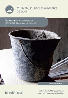 labores auxiliares de obra. eoch0108 (ebook)-jose luis cortabarra gordillo-isabel maria marquez perez-9788411848299