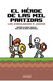 el heroe de las mil partidas-adrian alonso enguita-avelino alonso rodriguez-9788412162882