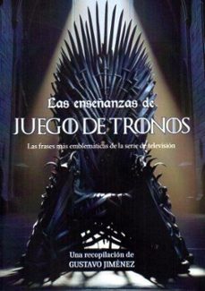 las enseñanzas de juego de tronos-gustavo jimenez-9788412216882