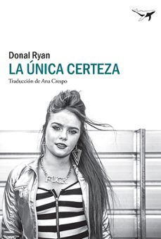 la unica certeza-donal ryan-9788412220582