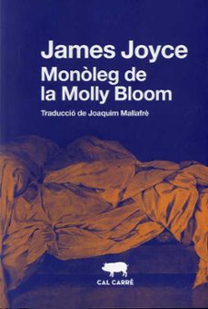 el monoleg de la molly bloom-james joyce-9788412394382