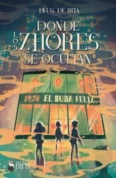 donde los zhores se ocultan-javi g. de hita-9788412498882