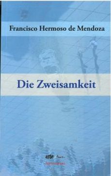 die zweisamkeit-francisco hermoso de mendoza-9788412535082