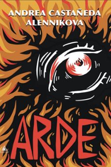 arde-andrea castañeda alennikova-9788412597882