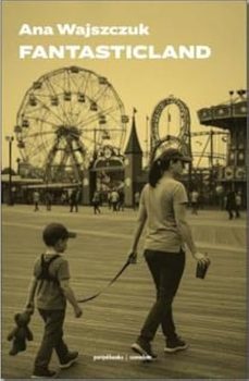 fantasticland-ana wajszczuk-9788412665482