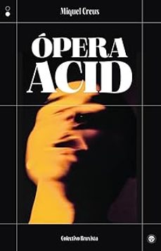 opera acid-miquel creus-9788412781182