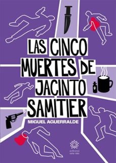 las cinco muertes de jacinto samitier (ebook)-miguel aguerralde-9788412890082