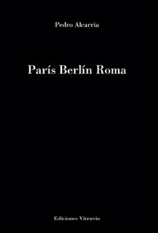 parís berlín roma-pedro alcarria-9788412978582