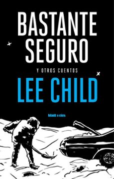 bastante seguro (ebook)-lee child-9788412996982