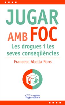 jugar amb foc-francesc abella pons-9788413035482