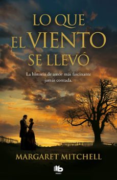 lo que el viento se llevo-margaret mitchell-9788413141282